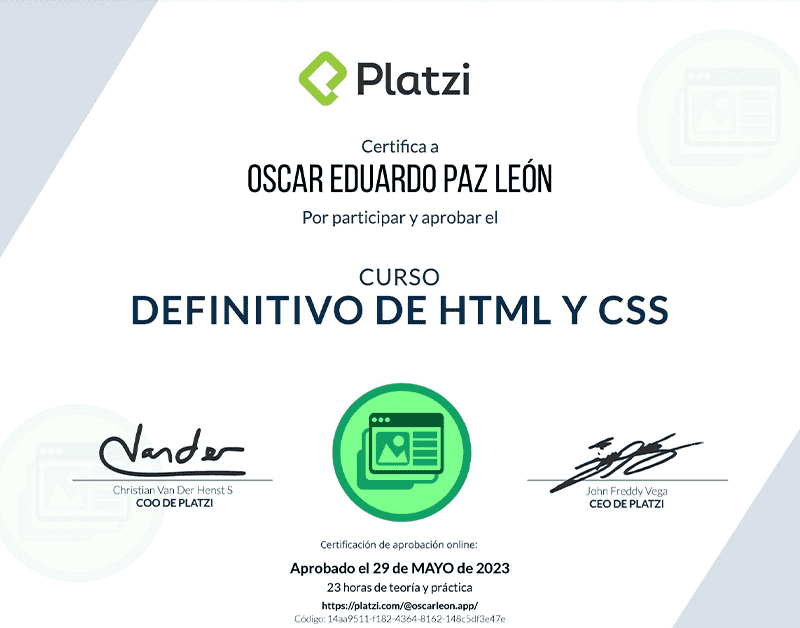 Certifica a Oscar León por participar y aprobar curso de: Definitivo de HTML y CSS