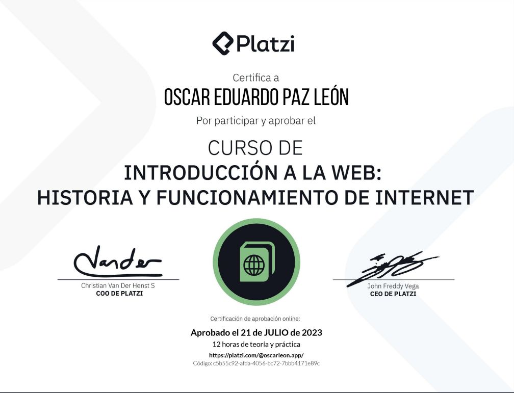 Certifica a Oscar León por participar y aprobar curso de: Introducción a la Web: Historia y Funcionamiento de Internet