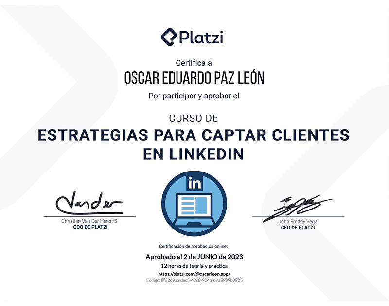 Certifica a Oscar León por participar y aprobar curso de: Estrategias para Captar Clientes en LinkedIn