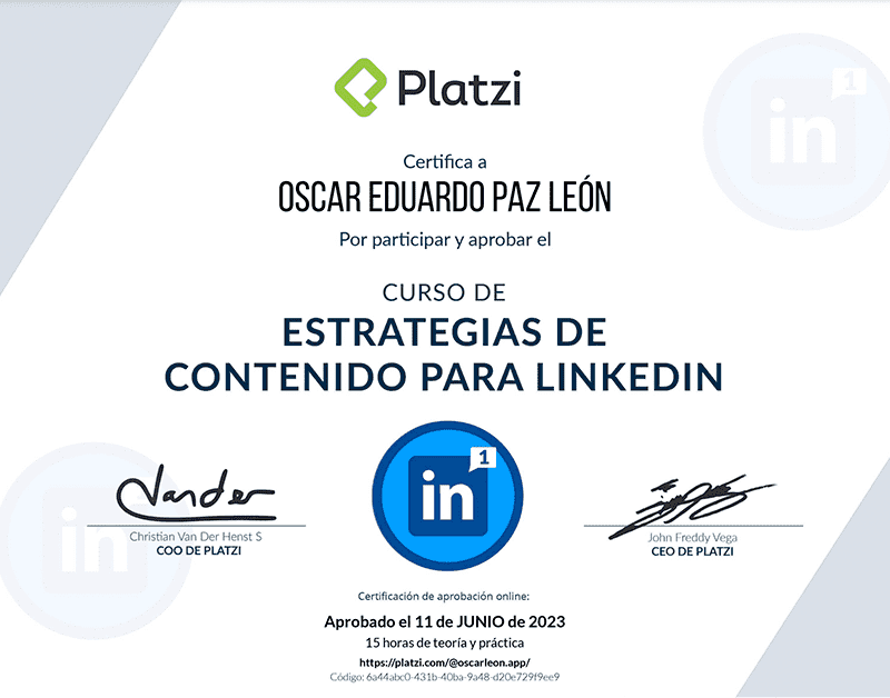 Certifica a Oscar León por participar y aprobar curso de: Estrategias de Contenido para LinkedIn