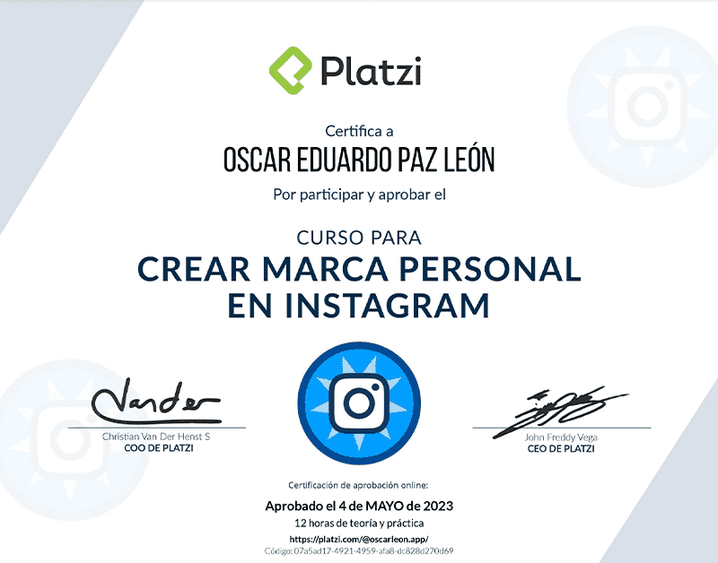 Certifica a Oscar León por participar y aprobar curso de: Crear Marca Personal en Instagram
