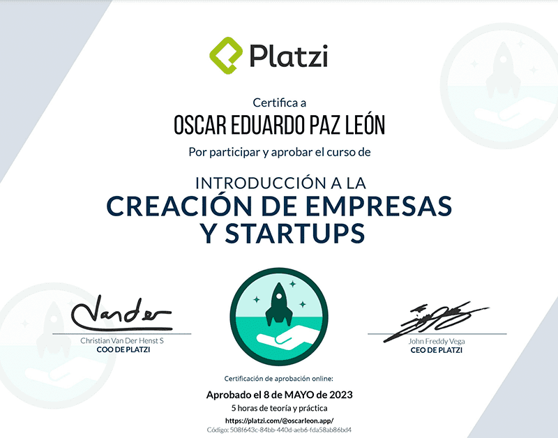 Certifica a Oscar León por participar y aprobar curso de: Creación de Empresas y Startups
